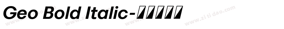 Geo Bold Italic字体转换